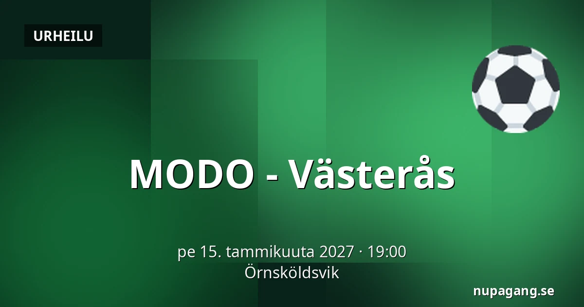 MODO – Vasteras — Örnsköldsvik