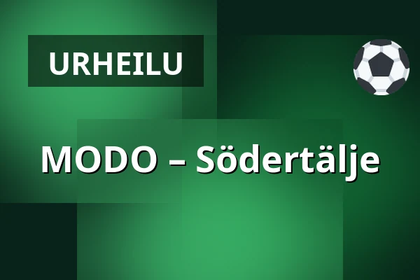 MODO – Södertälje — Örnsköldsvik