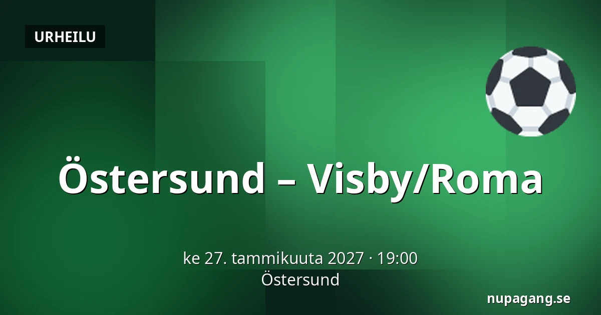 Ostersund – Visby/Roma — Östersund