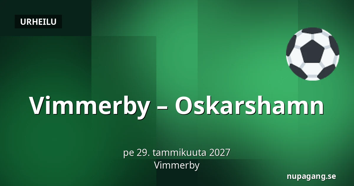Vimmerby – Oskarshamn — Vimmerby