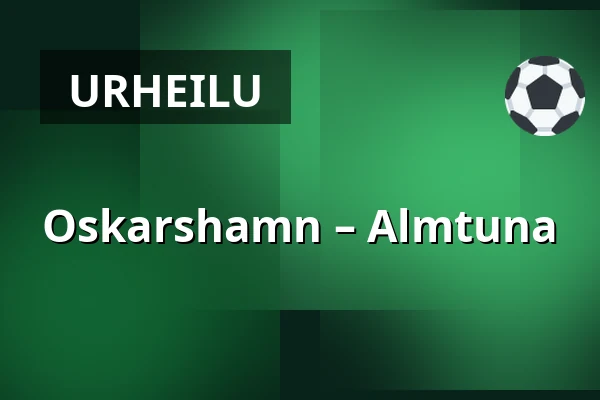 Oskarshamn – Almtuna — Oskarshamn