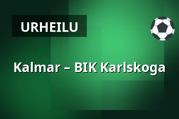 Kalmar – BIK Karlskoga — Kalmar