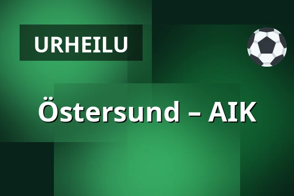 Ostersund – AIK — Östersund