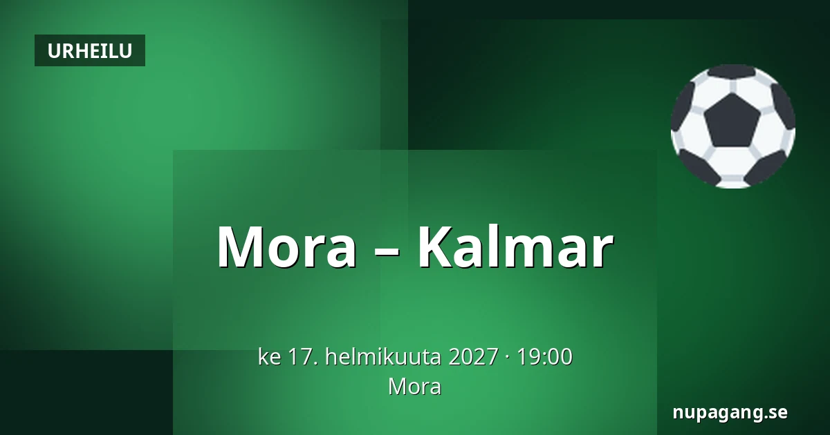 Mora – Kalmar — Mora