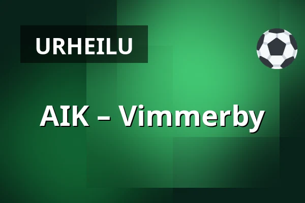 AIK – Vimmerby — Tukholma