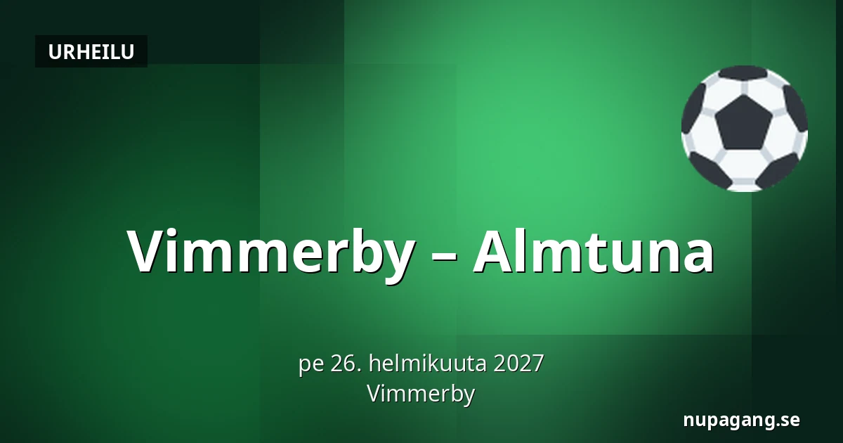Vimmerby – Almtuna — Vimmerby