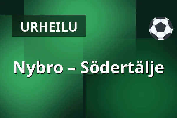 Nybro – Södertälje — Nybro