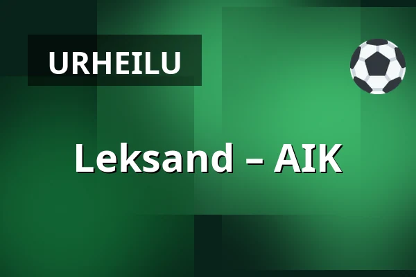 Leksand – AIK — Leksand