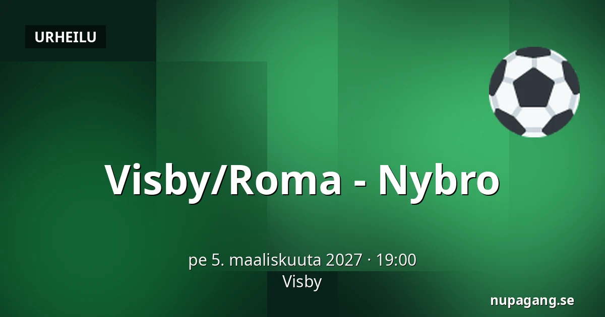 Visby/Roma – Nybro — Visby