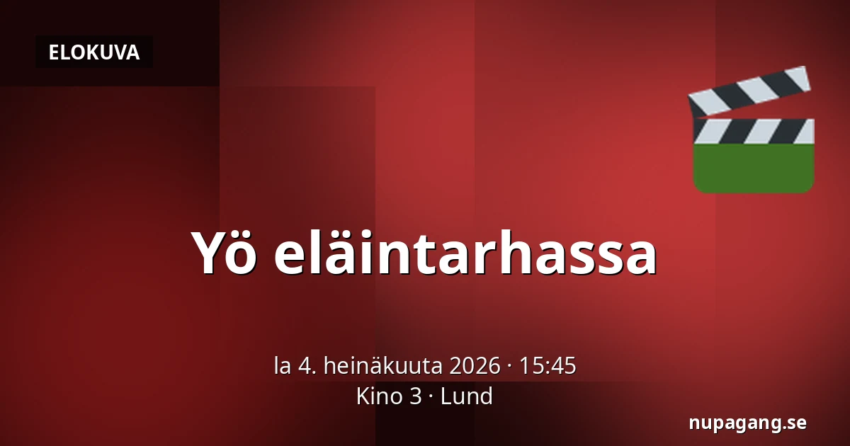 Yö eläintarhassa — Kino 3, Lund
