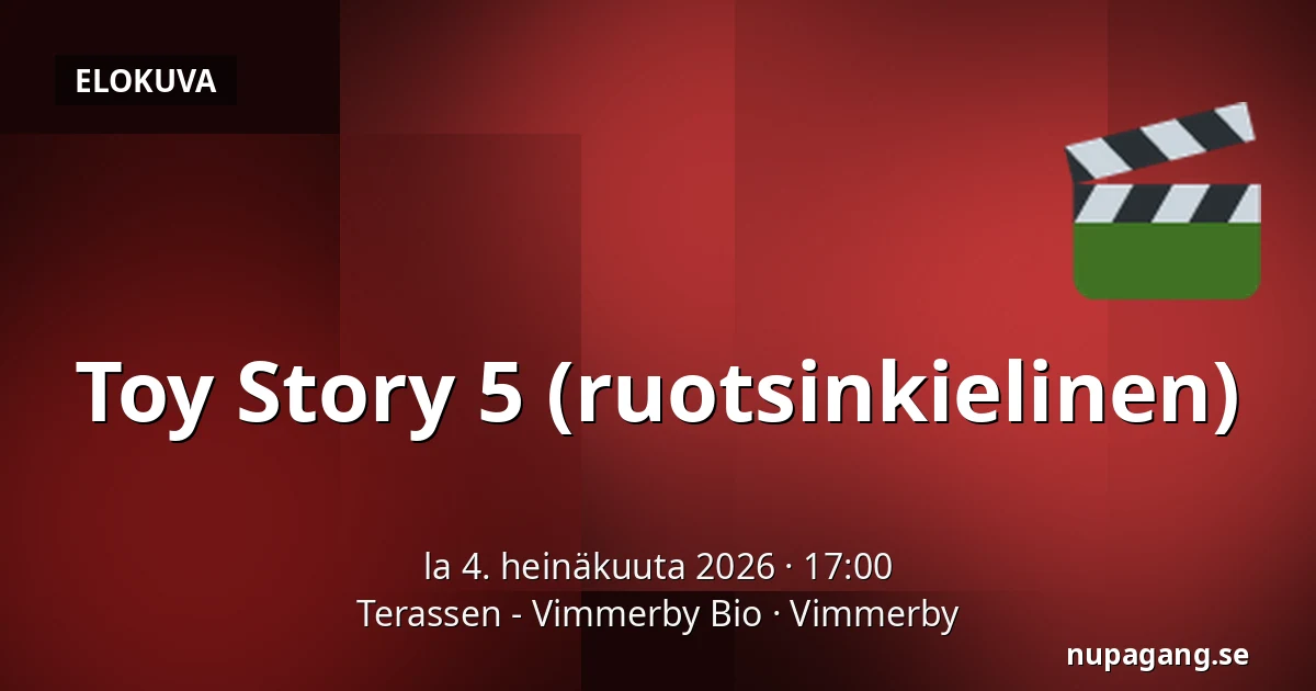 Toy Story 5 (ruotsinkielinen) — Terassen - Vimmerby Bio, Vimmerby