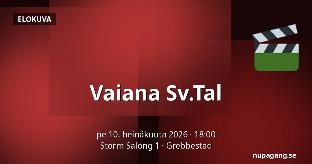 Vaiana Sv.Tal — Storm Salong 1, Grebbestad