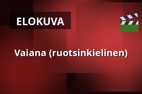 Vaiana (ruotsinkielinen) — Röda Kvarn - Bio 3:an, Piteå