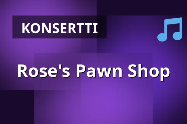 Rose's Pawn Shop — Slottspaviljongen, Mariefred