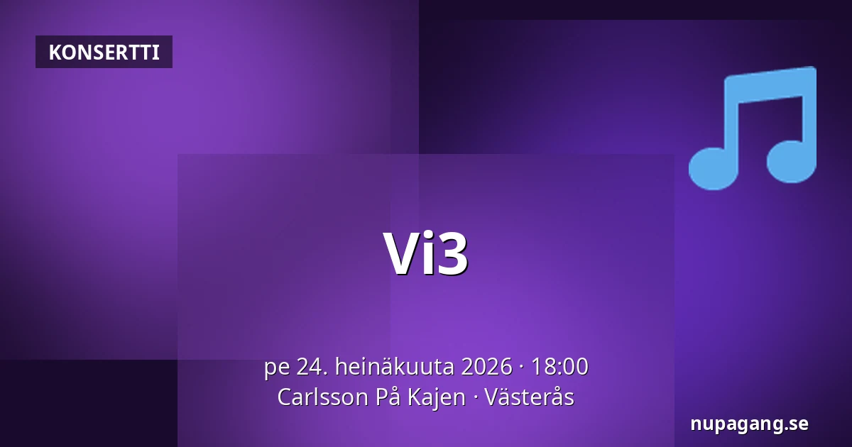 Vi3 — Carlsson På Kajen, Västerås