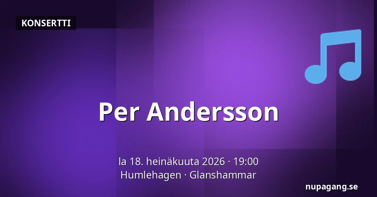 Per Andersson — Humlehagen, Glanshammar