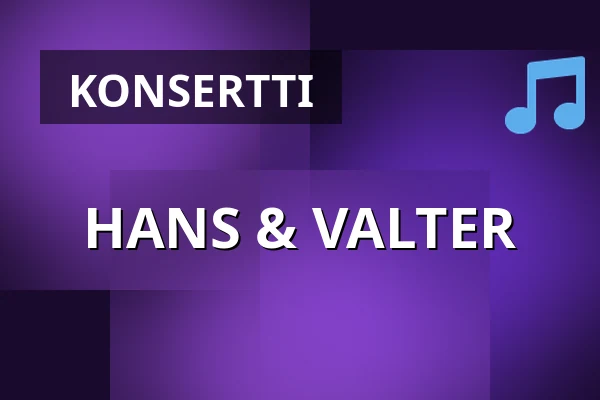 HANS & VALTER — Far och Son, Västervik