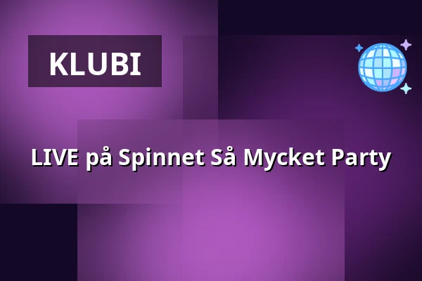 LIVE på Spinnet Så Mycket Party — Spinnet Habo, Habo