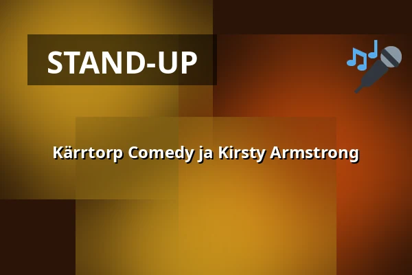 Kärrtorp Comedy ja Kirsty Armstrong — Kokvrån, Tukholma