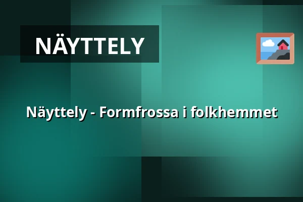 Näyttely - Formfrossa i folkhemmet — Dalarnas museum, Falun