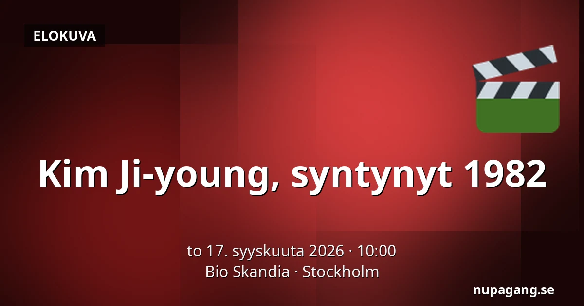Kim Ji-young, syntynyt 1982 — Bio Skandia, Tukholma