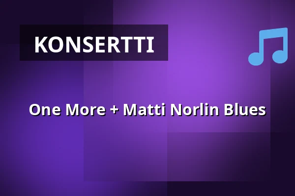 One More + Matti Norlin Blues — ENCORE, Sundbyberg