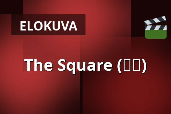 The Square (광장) — Bio Skandia, Tukholma