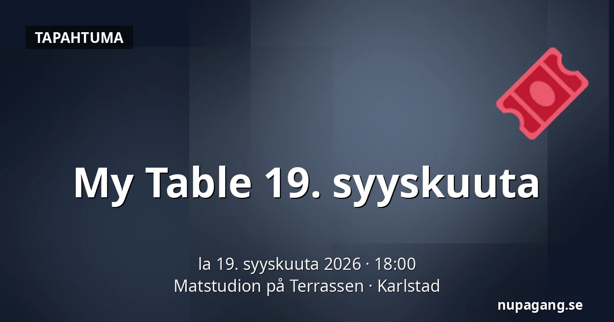 My Table 19. syyskuuta — Matstudion på Terrassen, Karlstad