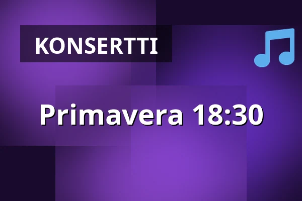Primavera 18:30 — Estrad, Södertälje