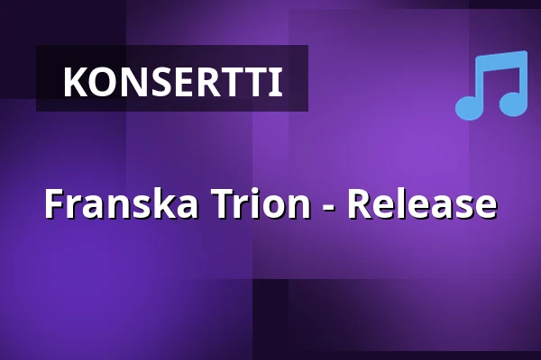 Franska Trion - Release — Bubblan, Göteborg