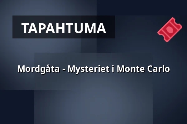 Mordgåta - Mysteriet i Monte Carlo — Alpha, Nyköpings högstadium, Nyköping