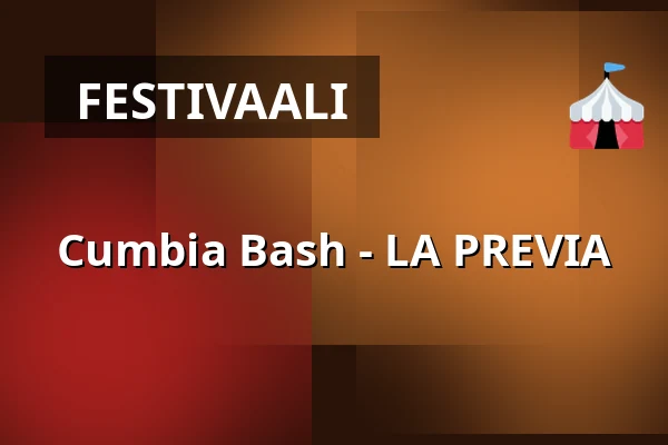 Cumbia Bash - LA PREVIA — Annelundsgården, Malmö