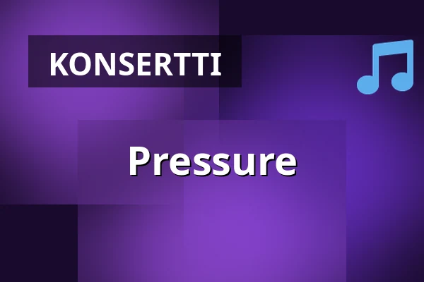 Pressure — Estrad, Södertälje