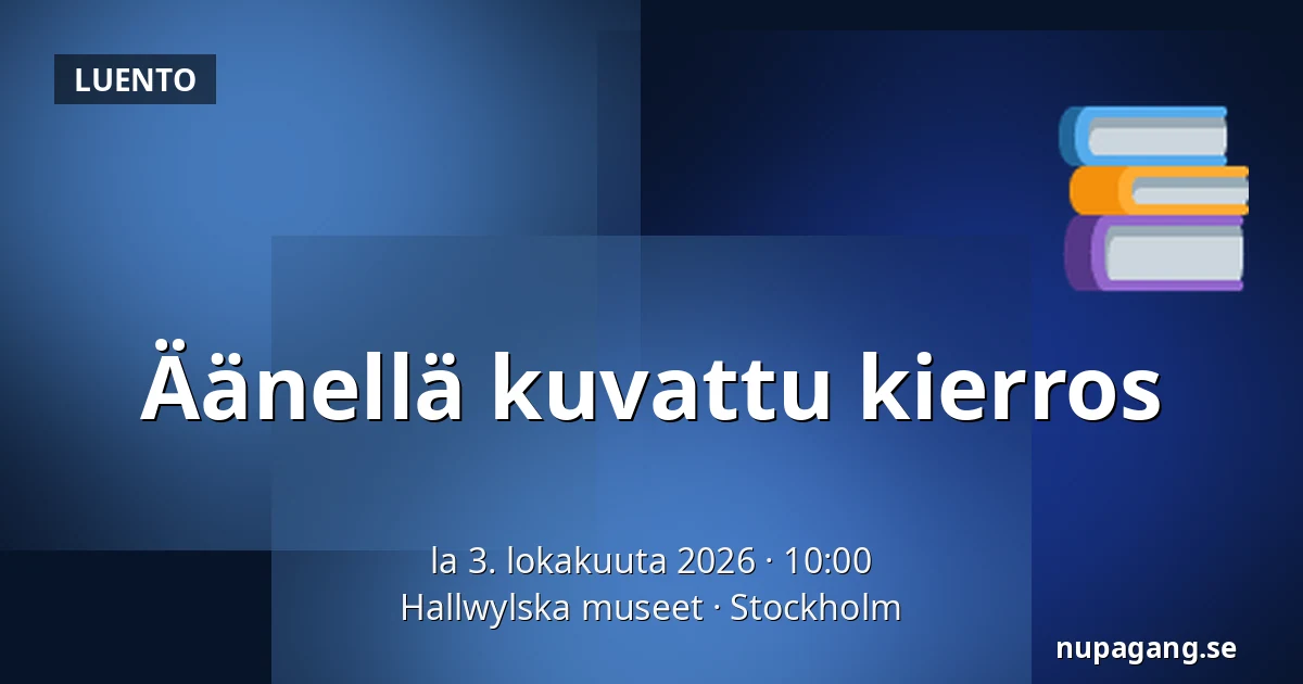 Äänellä kuvattu kierros — Hallwylska museet, Tukholma