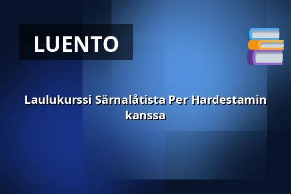 Laulukurssi Särnalåtista Per Hardestamin kanssa — Moraparken, Mora