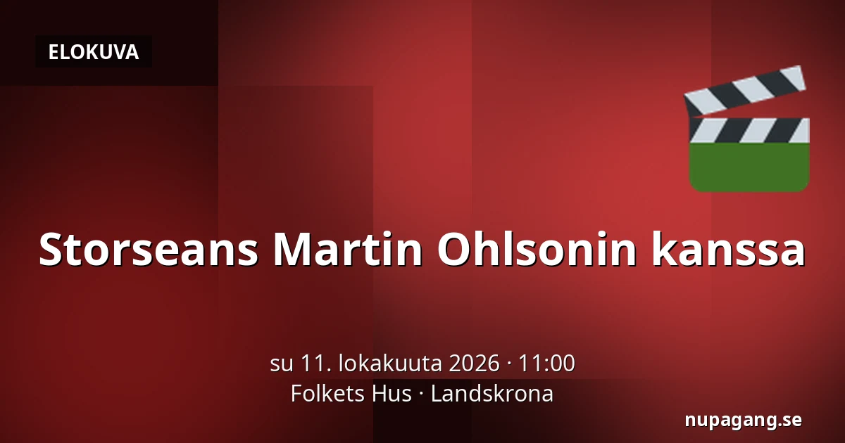 Storseans Martin Ohlsonin kanssa — Folkets Hus, Landskrona