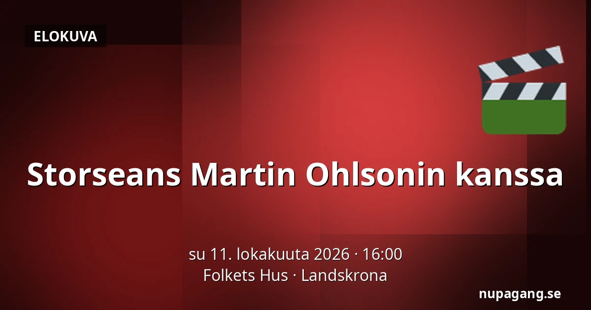 Storseans Martin Ohlsonin kanssa — Folkets Hus, Landskrona