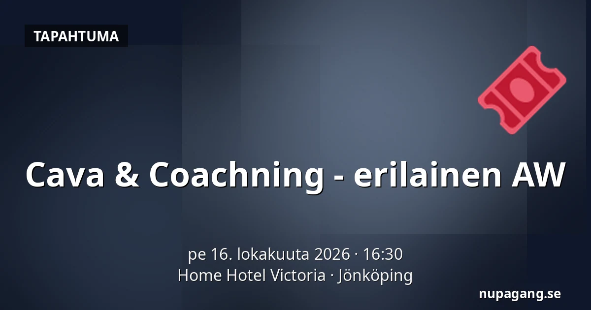 Cava & Coachning - erilainen AW — Home Hotel Victoria, Jönköping