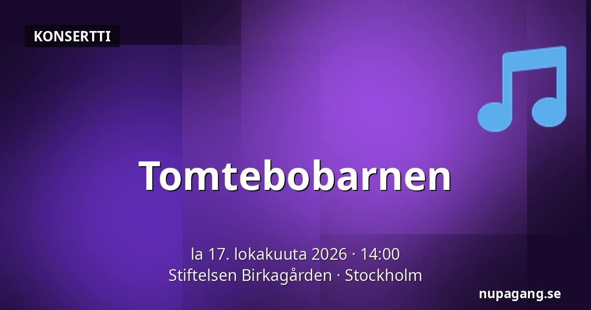 Tomtebobarnen — Stiftelsen Birkagården, Tukholma