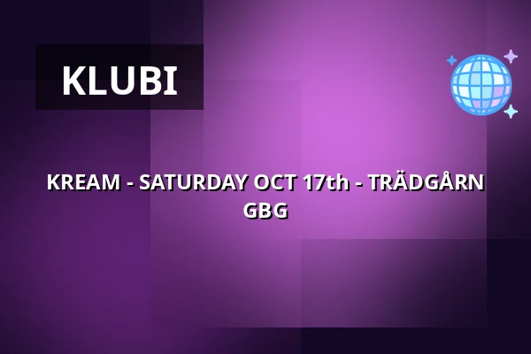 KREAM - SATURDAY OCT 17th - TRÄDGÅRN GBG — trädgår’n, Göteborg
