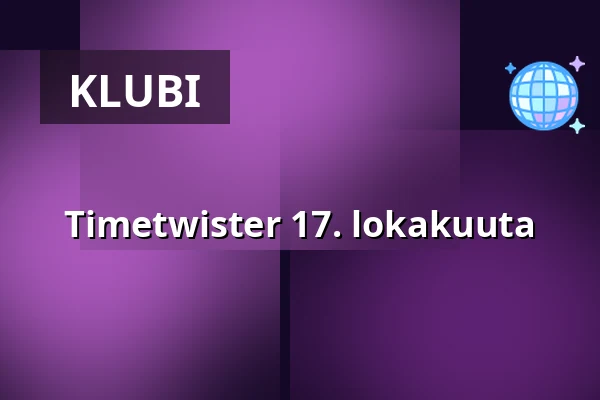Timetwister 17. lokakuuta — Valand, Göteborg