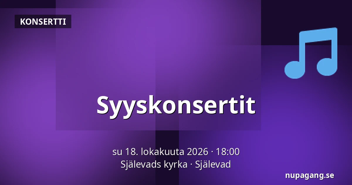 Syyskonsertit — Själevads kyrka, Själevad