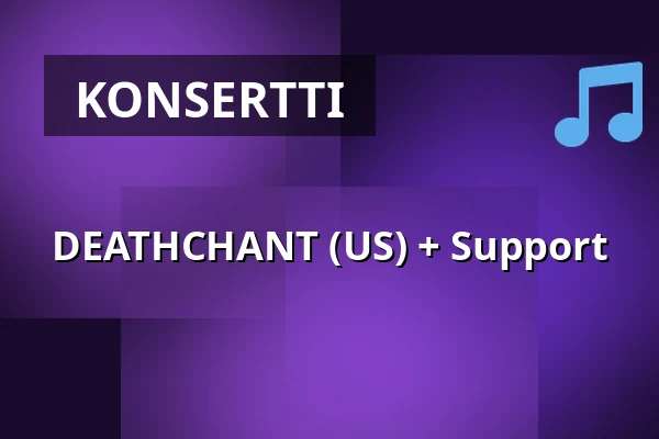DEATHCHANT (US) + Support — Dyestad Showroom, Borgholm