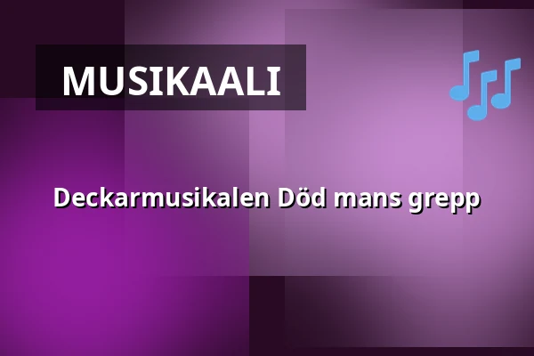 Deckarmusikalen Död mans grepp — Gränden Tynäsgatan 12 Karlstad, Karlstad