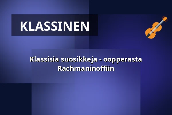 Klassisia suosikkeja - oopperasta Rachmaninoffiin — Västra Vrams Kyrka, Tollarp