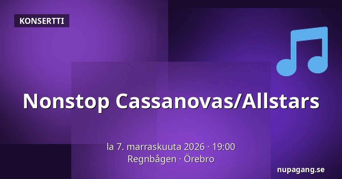 Nonstop Cassanovas/Allstars — Regnbågen, Örebro