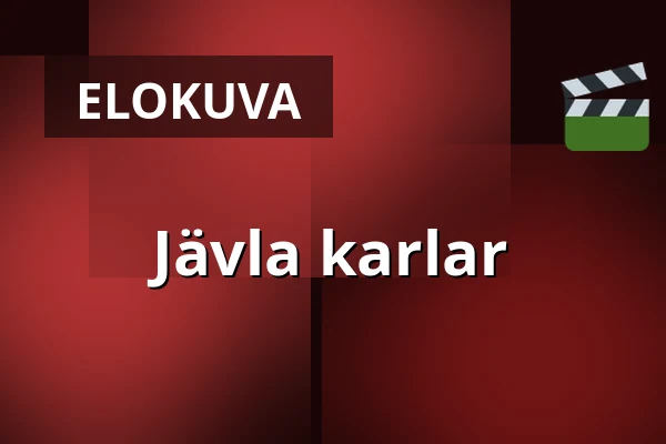 Jävla karlar — Kino 2, Lund