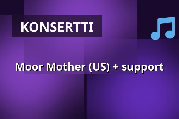 Moor Mother (US) + support — Inkonst, Malmö