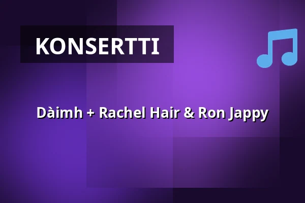 Dàimh + Rachel Hair & Ron Jappy — Stallet - Världens Musik, Tukholma