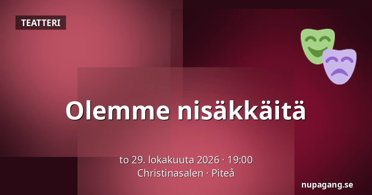 Olemme nisäkkäitä — Christinasalen, Piteå